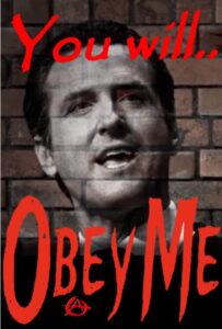 Gavin Newsom demands you will obey me