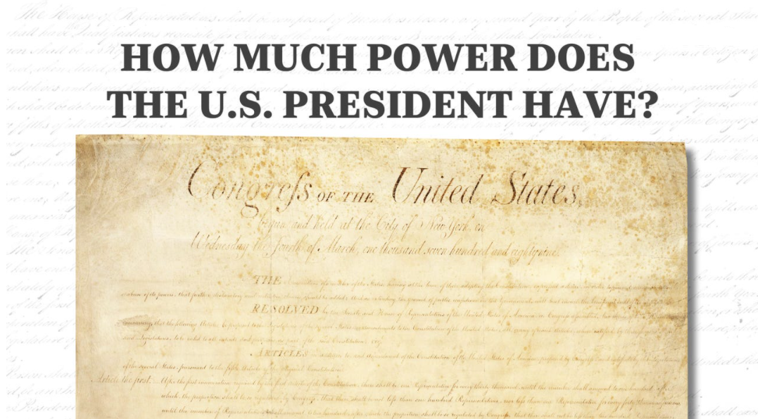 how much power does  a president have