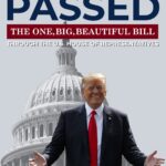 Big Beautiful Bill passed